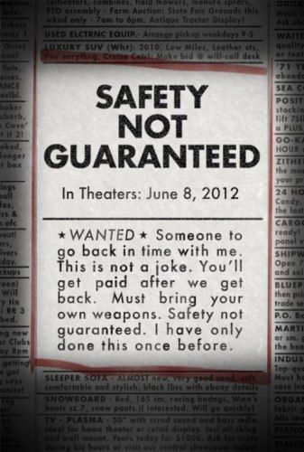 Los mejores posters del 2012: Safety not guaranteed Los mejores posters del 2012: Safety not guaranteed