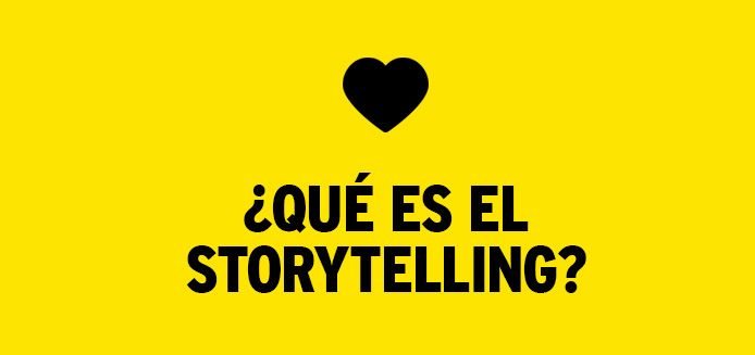 ¿Qué es el Storytelling? 3 storytelling sinificado