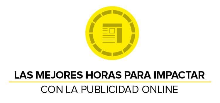Las mejores horas para impactar con la publicidad online 6 mejores horas publicidad online 1