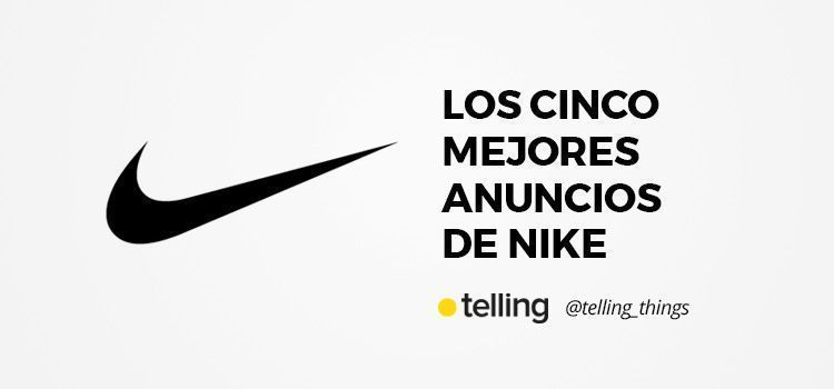 Los mejores anuncios de la historia 25 mejores anuncios de nike