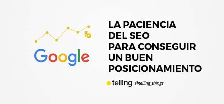 La paciencia del SEO para conseguir un buen posicionamiento 7 paciencia en el seo 1