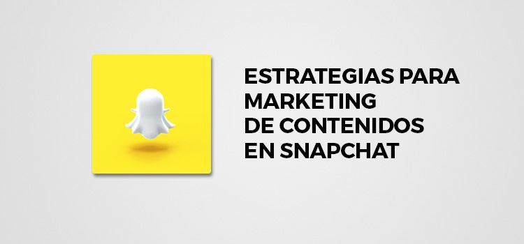 marketing contenidos snapchat