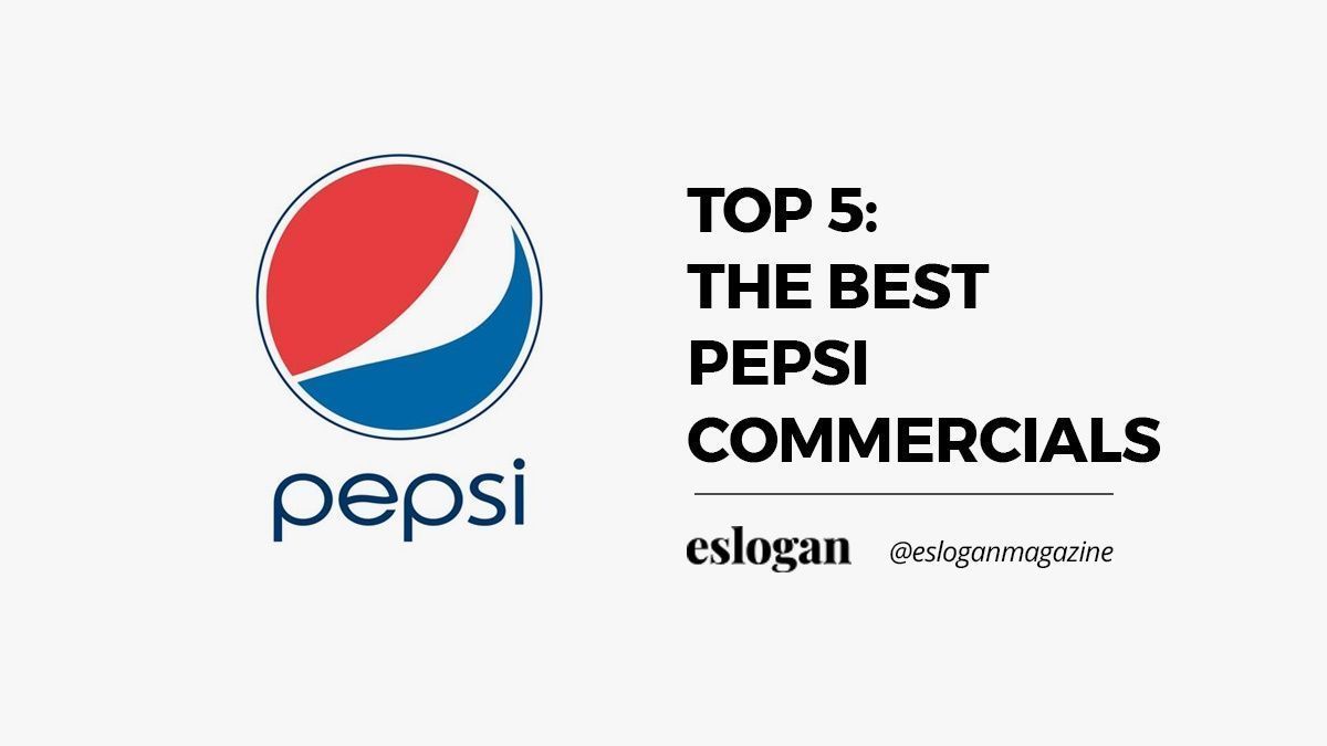 Five best advertising campaigns of Pepsi 4 best pepsi commercials