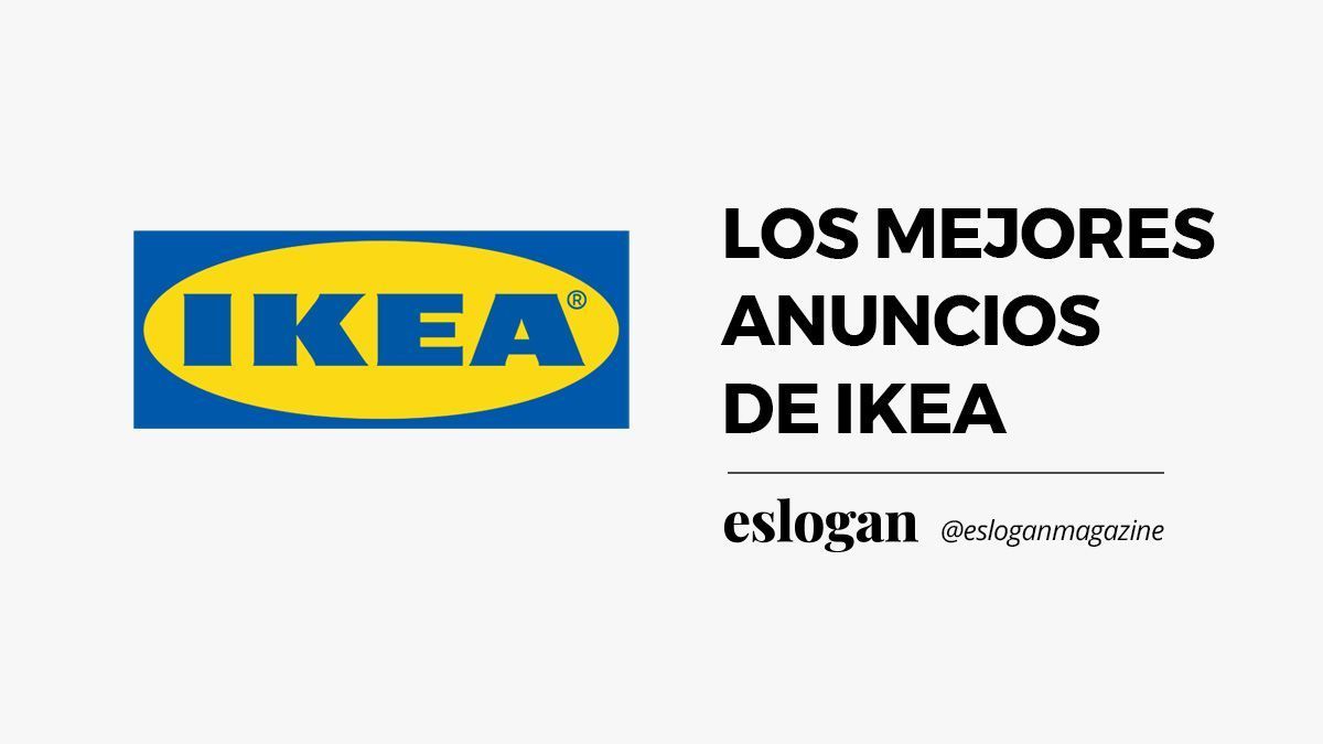 Los mejores anuncios de Ikea 3 mejores anuncios de ikea