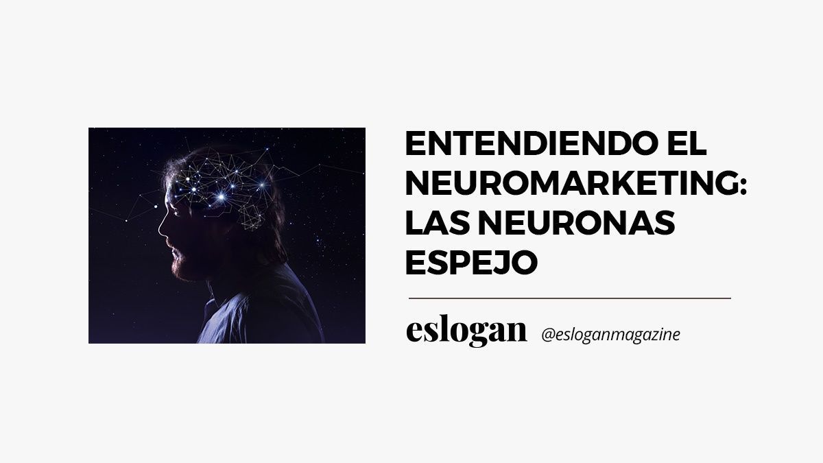 Entendiendo el Neuromarketing: Las Neuronas Espejo 1 neuromarketing neuronas espejo