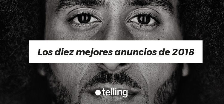 Los diez mejores anuncios de 2018 Los diez mejores anuncios de 2018