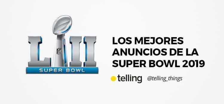 Los mejores anuncios de la Super Bowl 2019 5 mejores anuncios de la superbowl