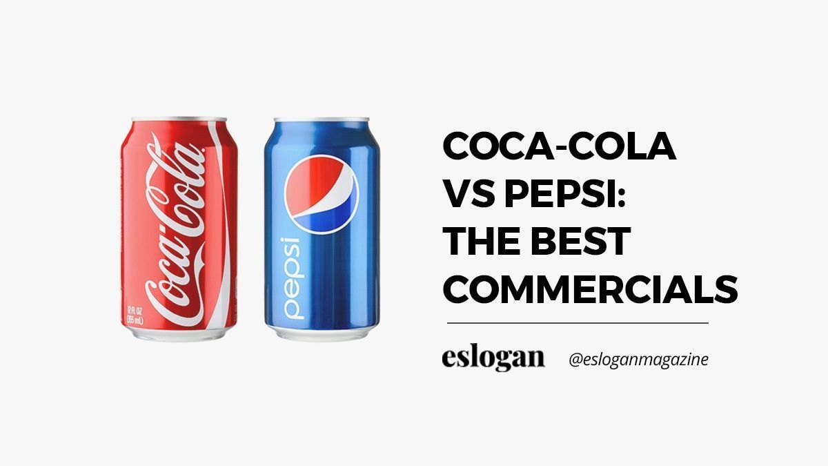 The Best Coca-Cola vs Pepsi commercials 5 best commercials coca cola vs pepsi