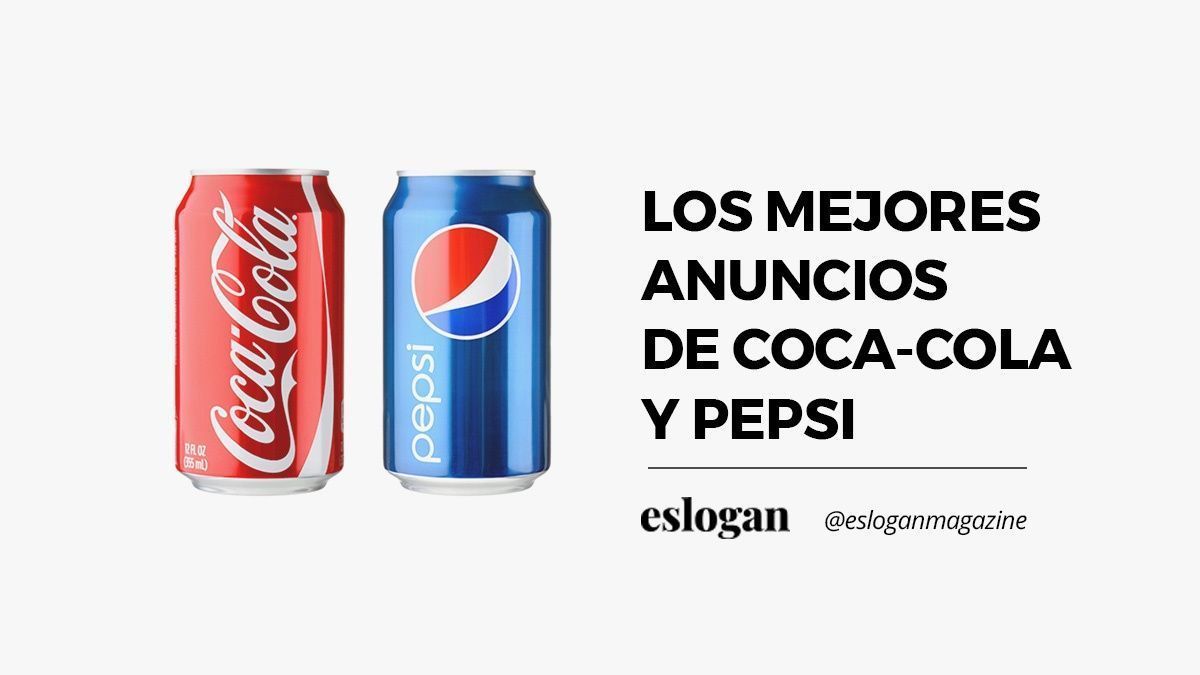 Los mejores anuncios de Coca-Cola y Pepsi 3 mejores anuncios de coca cola y pepsi 1