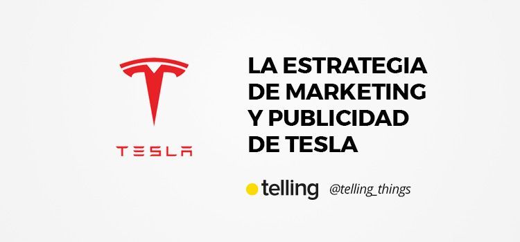 Selección de lecturas veraniegas sobre marketing y publicidad 33 Estrategia de Marketing y Publicidad de Tesla
