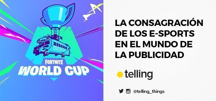 The consecration of esports in advertising 11 Consagración de los eSports en la publicidad