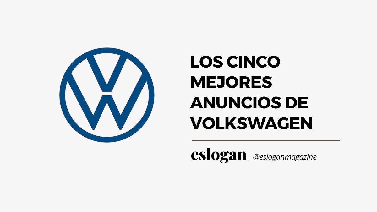 Los cinco mejores anuncios de Volkswagen 9 mejores anuncios de volkswagen