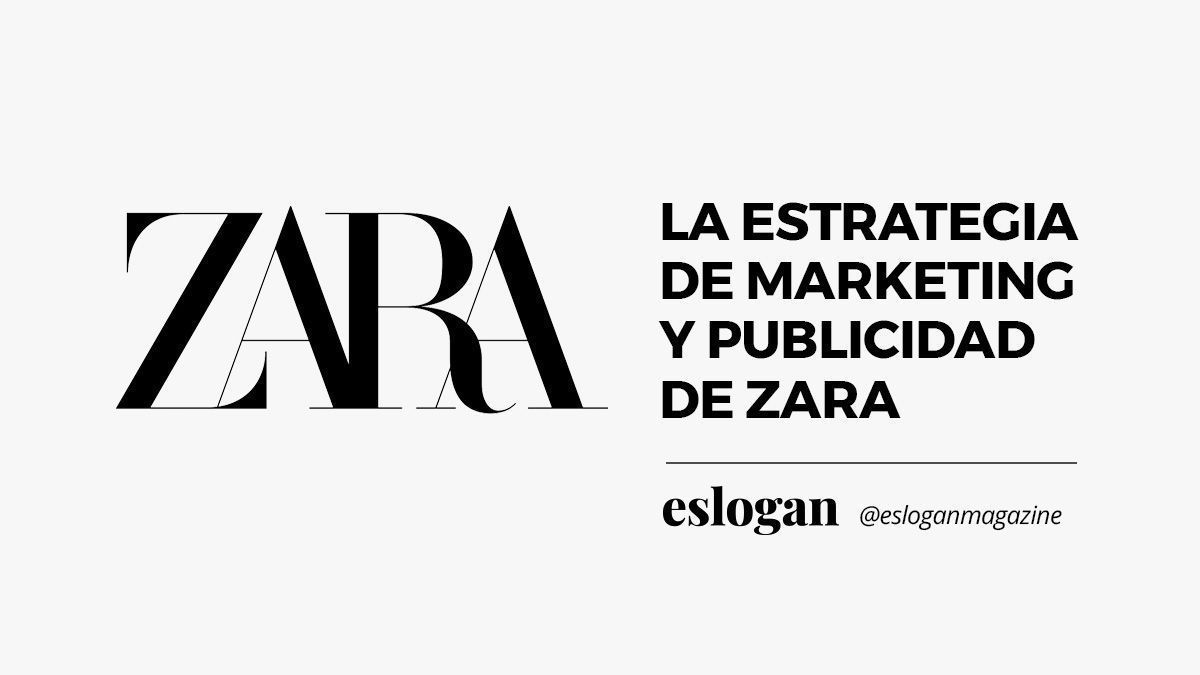 La estrategia de marketing y publicidad de Zara 1 marketing y publicidad de zara