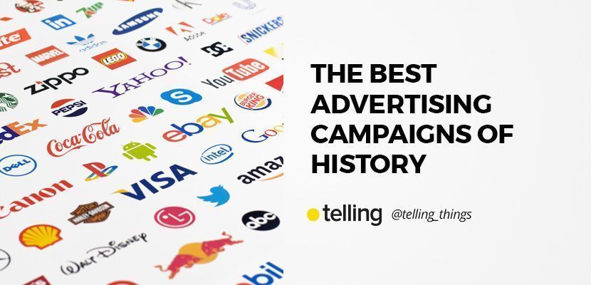 The best advertising campaigns in history 9 best advertising campaigns of history