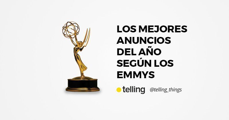 Los cinco mejores anuncios del año según los Emmys 9 mejores anuncios emmys