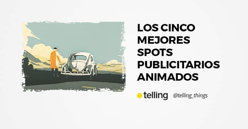 Los cinco mejores spots animados de la publicidad 4 mejores spots publicitarios animados
