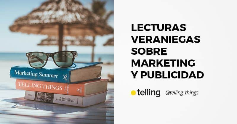 Selección de artículos sobre marketing y publicidad 4 lecturas veraniegas marketing y publicidad