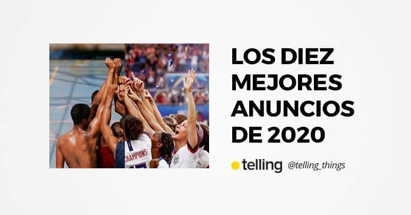 Diez Mejores Anuncios de 2020 Diez Mejores Anuncios de 2020