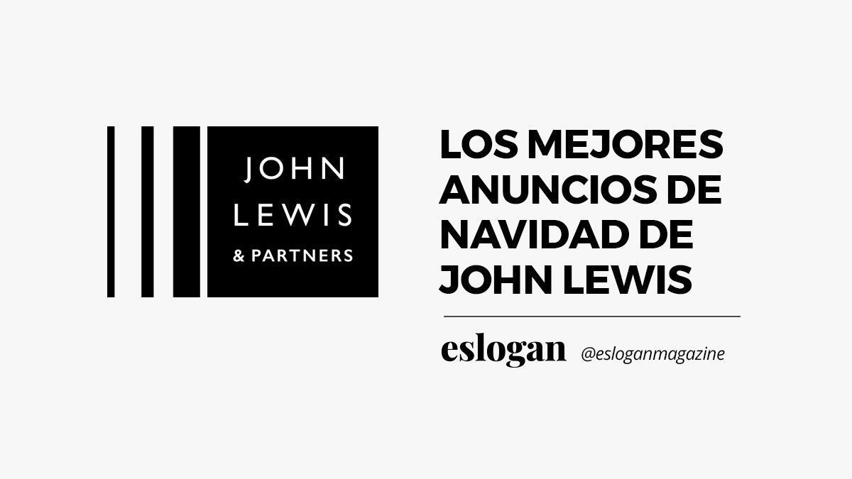 Mejores Anuncios de Navidad de John Lewis Mejores Anuncios de Navidad de John Lewis