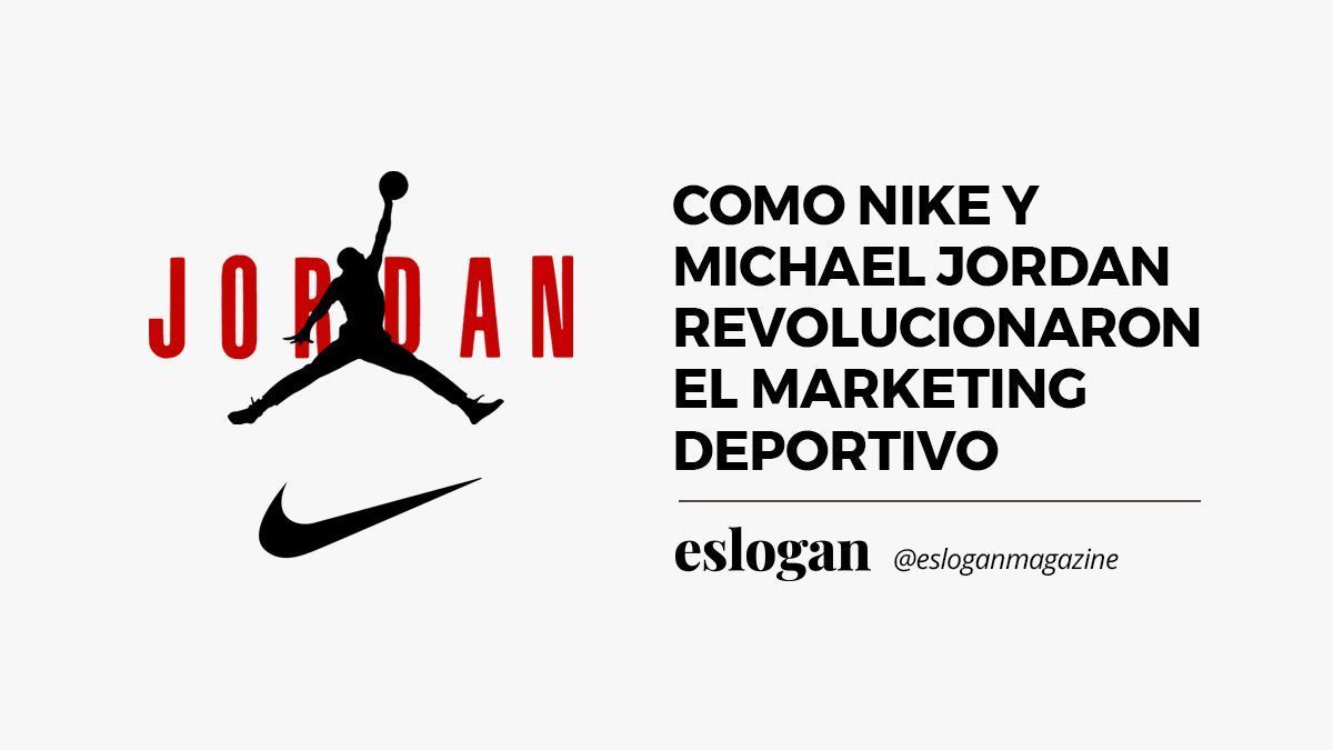 Como Michael Jordan y Nike revolucionaron el marketing deportivo 6 nike y michael jordan