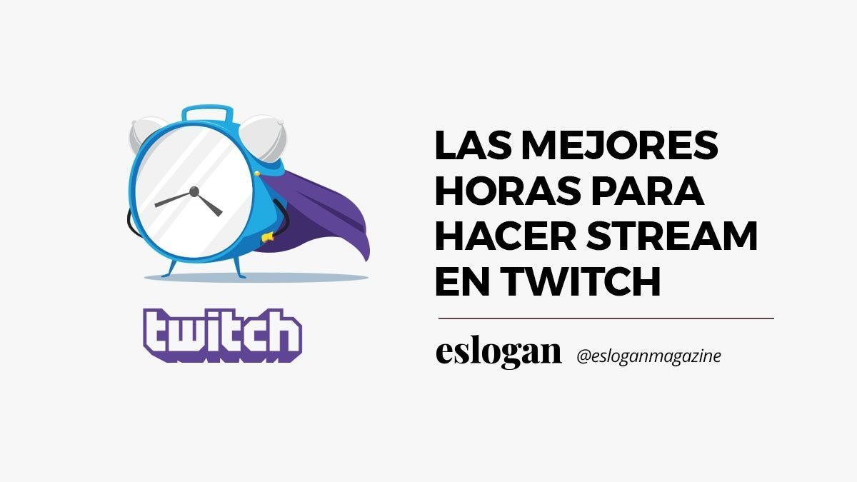 ¿Cuál es la mejor hora para hacer stream en Twitch? 2 mejores horas para hacer stream en twitch