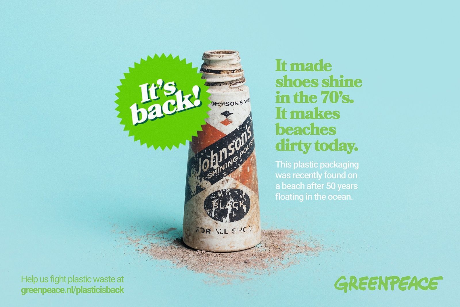"Plastic is back": Greenpeace warns us that plastic does not disappear 14 Anuncio Greenpeace | Plastic is Back