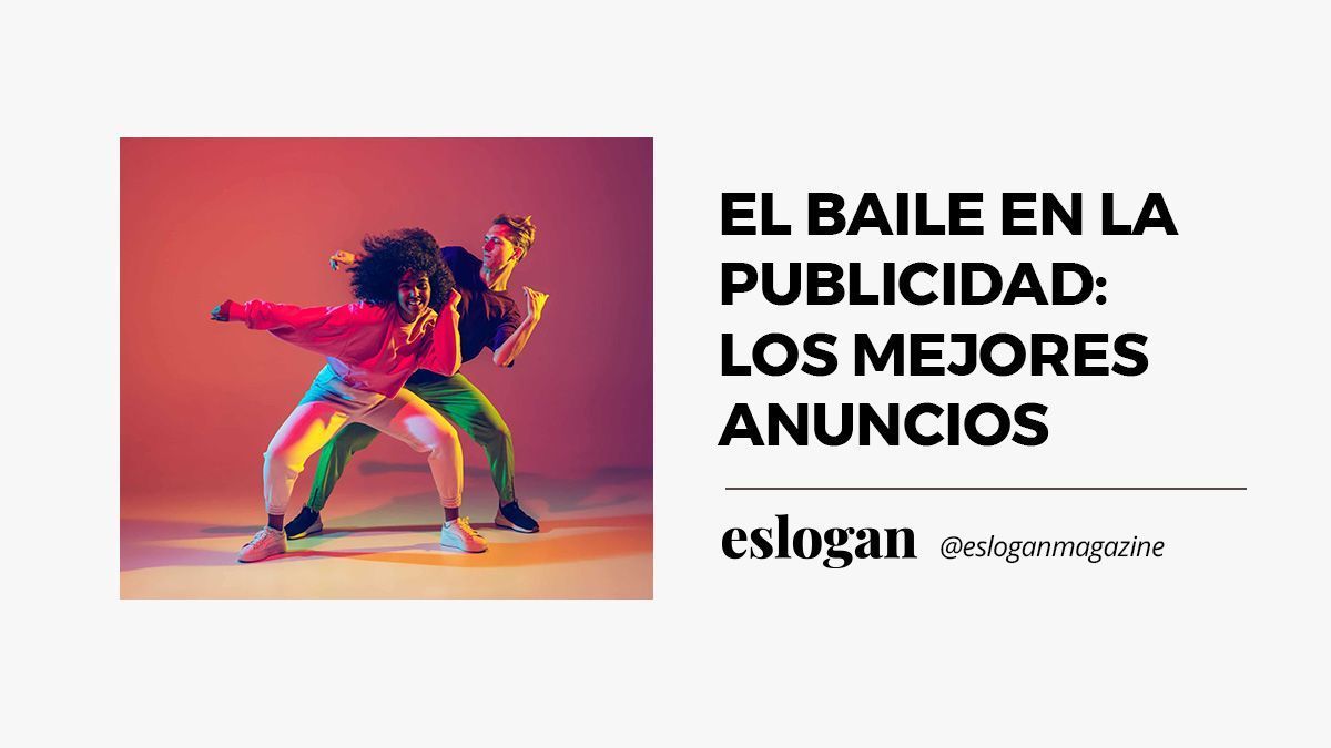 Baile en la Publicidad | Los mejores anuncios de baile Baile en la Publicidad | Los mejores anuncios de baile