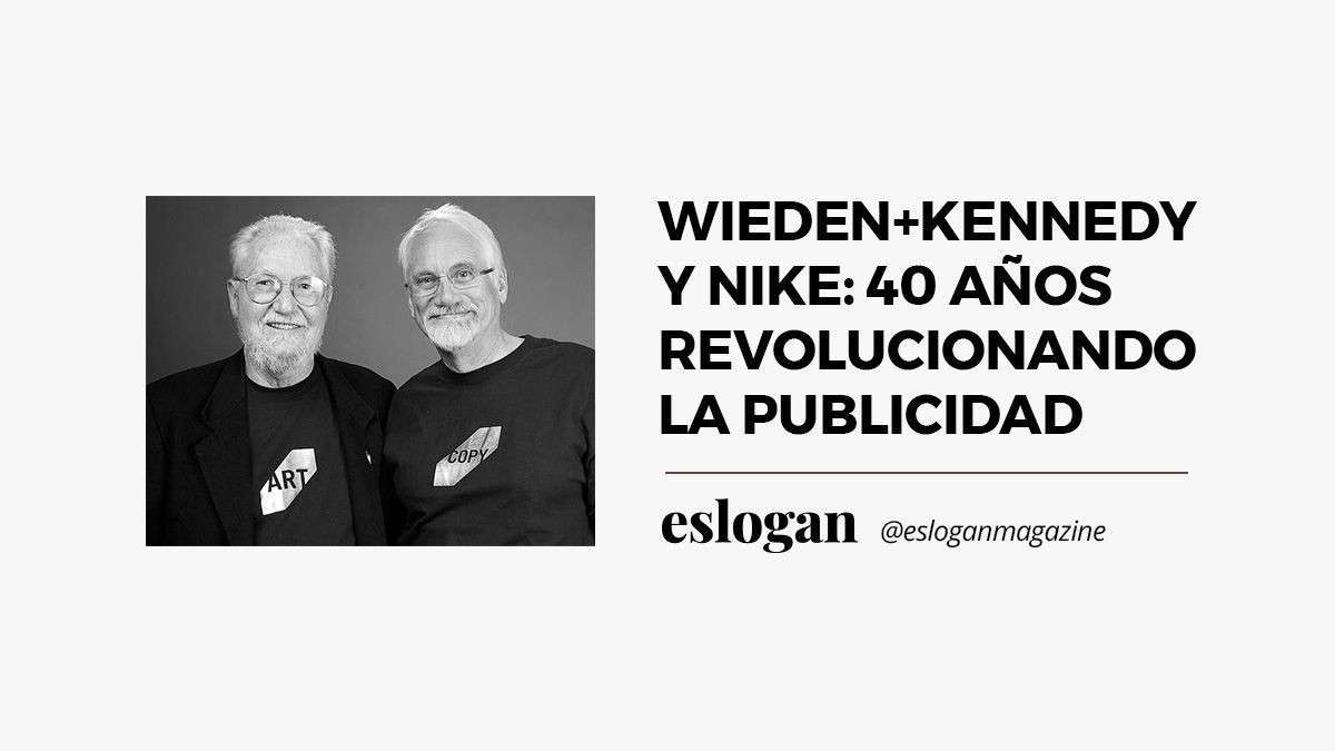 Wieden+Kennedy y Nike: 40 años revolucionando la publicidad 10 wiedenkennedy y nike