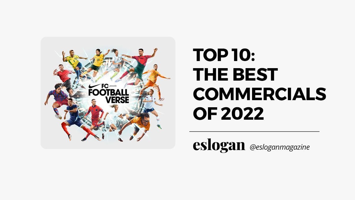 Top 10: Ten Best Commercials of 2022 1 the best commercials of 2022 1