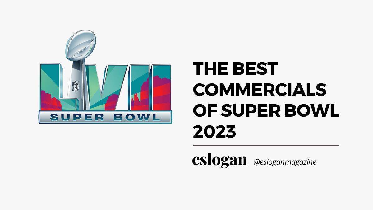 The Best Commercials of Super Bowl 2023 The Best Commercials of Super Bowl 2023