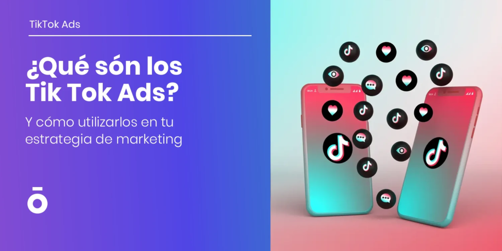 ¿Qué son los TikTok Ads? 1 que son los tiktok ads