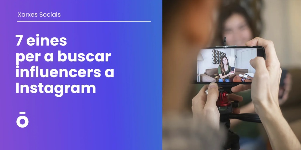 7 eines per a buscar influencers a Instagram 2 7 eines per buscar influencers a Instagram