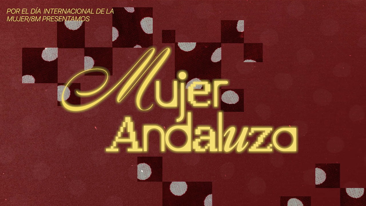 "Mujer Andaluza", como Andalucía quiere cambiar el estereotipo 9 mujer andaluza